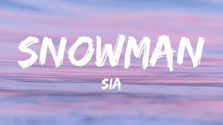 Sia  Snowman Lyrics [upl. by Namruht]