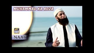 Muhammad Ka Roza Naat by Junaid Jamshed [upl. by Vivien]