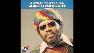 Lonnie Liston Smith  Astral Traveling 1973 full album [upl. by Suzzy]