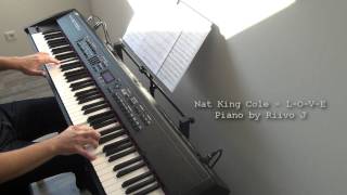 Nat King Cole  LOVE Piano Cover [upl. by Ellertnom]