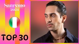 TOP 30  SAN REMO 2024  EUROVISION ITALY 2024 [upl. by Eiram554]