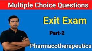 Multiple choice Question for Pharmacotherapeutics EXIT EXAM [upl. by Nellir]