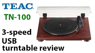 TEAC TN100 3speed USB turntable review [upl. by Charpentier149]