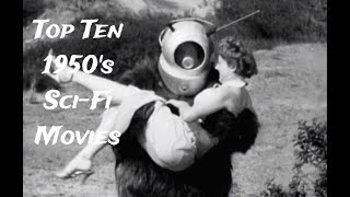 Top 10 SciFi movies of the 1950s [upl. by Andert]