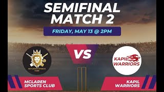 ROYAL T20  2ND SEMIFINAL  MCLAREN SPORTS CLUB VS KAPIL WARRIORS  Veling Cricketers [upl. by Margret]