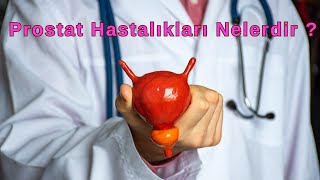 Prostat Hastalıkları Nelerdir   İyi Huylu Prostat Büyümesi  ProfDr Oğuz Acar [upl. by Erdeid100]