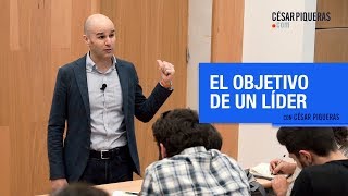 El objetivo de un líder con César Piqueras [upl. by Ynafets]