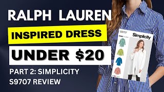 Sewing a 250 Ralph Lauren Dress for LESS Than 20 [upl. by Tteltrab841]