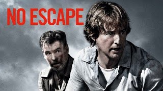 No Escape Full Movie 2015 Facts  Owen Wilson Lake Bell Sterling Jerins  Review amp fact [upl. by Ashlin]