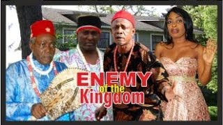 ENEMY OF THE KINGDOM 1  Nigeria Nollywood movie [upl. by Lobiv570]