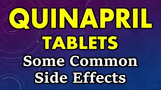 Quinapril side effects  common side effects of quinapril  side effects of quinapril tablets [upl. by Uok]