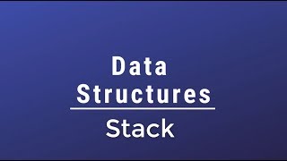 02 Data Structures  Introduction To Stack [upl. by Nicolle]