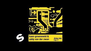 Koen Groeneveld amp Addy van der Zwan  Gotta Move Disko Tek EP 2 [upl. by Enuj]