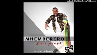 ZIZOE  MHEMBERERO prod by Ikanbless  5 4 Records [upl. by Notsniw640]