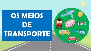 OS MEIOS DE TRANSPORTES  RESUMO ESCOLAR [upl. by Pavia]