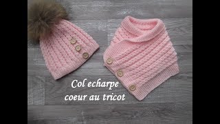 TUTO COL ECHARPE POINT COEUR AU TRICOT Scarf collar knitting COLLAR DE BUFANDA DOS AGUJAS [upl. by Mychael]