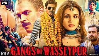 Gangs of Wasseypur Full Movie  Manoj Bajpayee  Huma Qureshi  Nawazuddin Siddiqui  Review amp Facts [upl. by Oam]