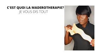 CEST QUOI LA MADEROTHERAPIE [upl. by Nolyk]