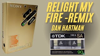 Remix Dan Hartman  Relight my Fire [upl. by Essirahc14]