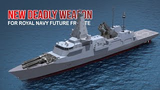 A Deadly Weapon That Will Make UK Navys Future Frigate The Greatest  Land Strike Cappability [upl. by Allianora]