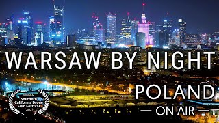 Warsaw By Night  Warszawa nocą z drona  Poland aerial 4K  POLAND ON AIR by Margas amp Łogusz [upl. by Oiram125]