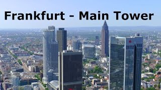 Frankfurt Main Tower elevator ride amp panoramic views  Fahrt im Aufzug amp Skyline Panorama Blick [upl. by Monahan]