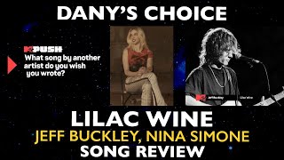 SONG REVIEW Danys Choice Lilac Wine Jeff Buckley Nina Simone [upl. by Pam51]