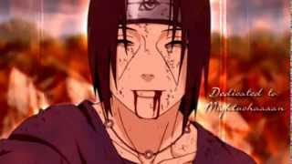 Uchiha Itachi  Love and Honor  Naruto AMV [upl. by Rellia]