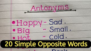 20 simple Antonyms for Kids  Antonyms for students Opposite Words [upl. by Orfield]