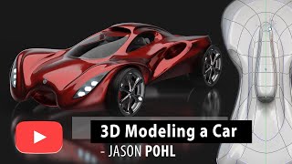 Jason Pohl Designs 3D Modeling a Car Concept [upl. by Grunberg]