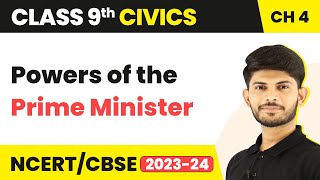 Class 9 Civics Chapter 4  Powers of the Prime Minister  Working of Institutions [upl. by Dionne169]