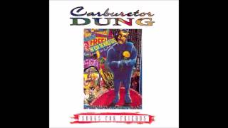 Carburetor Dung  Jump Down Lemonade  Track 13  Best Audio [upl. by Davy465]