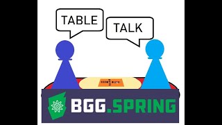 TableTalk BGG SPRING 2022 [upl. by Sihun186]