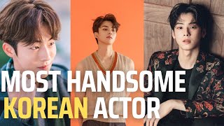 Top 10 Most Handsome Korean Actors 2023 [upl. by Fries]