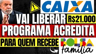 🤑EMPRÉSTIMO ACREDITA LIBERADO para BOLSA FAMÍLIA e CADASTRO ÚNICO QUAIS BANCOS LIBERARAM [upl. by Larrabee435]