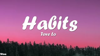 Tove Lo  Habits [upl. by Nial]