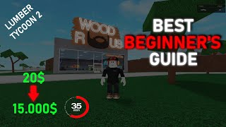 The BEST Guide for Beginners in Lumber Tycoon 2 [upl. by Ahseeyt]