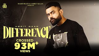 Difference  Amrit Maan ft Sonia Maan  Punjabi Song [upl. by Alvin]