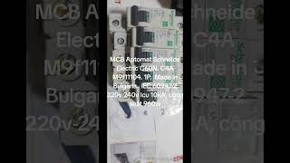 MCB Aptomat Schneide Electric C60N C4A M9f11104 1P Made in Bulgaria IEC 609472 220v240v [upl. by Verada]