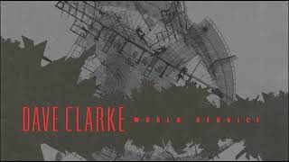 Dave Clarke  World Service Techno Mix REACT CD 199 [upl. by Ariday]