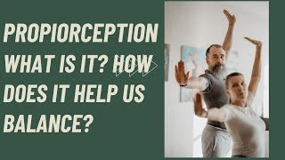 Proprioception What is it and how does out help us balance [upl. by Harper]