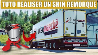 ETS 2 ALL VERSIONS  TUTO SKINNER UNE REMORQUE [upl. by Born505]