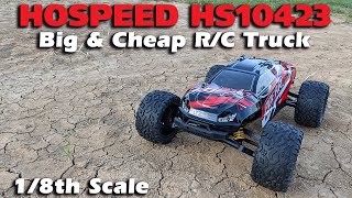 HOSPEED HS10423 Big 18th Scale RC Truck Review [upl. by Nomrej]