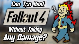 Can You Beat Fallout 4 Without Taking Any Damage [upl. by Llertram]