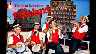 Dixieland Selection  Classic Jazz Compilation  The Most Beautiful Melodys of Traditional Jazz [upl. by Emsmus]