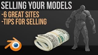 Sell Your 3D Models Online  6 Great Sites  Useful Tips [upl. by Rolat]