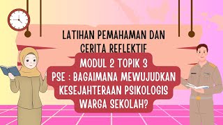 Latihan Pemahaman dan Cerita Reflektif Modul 2 Topik 3 PPG Guru Tertentu [upl. by Esirtal992]