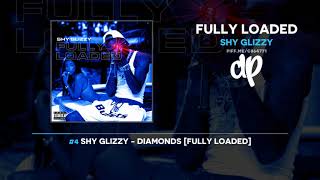 Shy Glizzy  Fully Loaded FULL MIXTAPE [upl. by Enomahs]