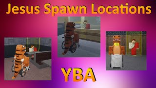 Jesus Spawn Locations  YBA [upl. by Crawford]