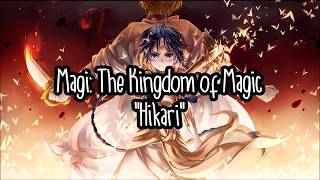 Magi The Kingdom of Magic  quotHikariquot Romaji  English Translation Lyrics 57 [upl. by Flory]